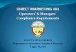 DIRECT MARKETING PROGRAM · Facilitate and promote the sale of agricultural products from California certified producers directly to consumers Ensure CFMs are primarily maintained