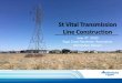 St Vital Transmission Line Construction - Manitoba Hydro€¦ · Manitoba Hydro permission – partnership with Qualico, MH, City of Winnipeg. St. Vital Transmission Project • 3-