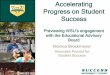 Accelerating Progress on Student Success · Maj or Exp rer Mo re..,. Withdrawn Courses 0 Total Credits Earned 24.00 STUDENT ID ALTERNATE ID CLASSIFICATION Freshman MOST RECENT ENROLLMENT