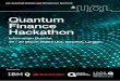 Quantum Finance Hackathon · 2020-02-25 · Quantum Finance Hackathon Welcome to UCLQ’s Quantum Finance Hackathon! Together with our sponsors we want you to hack, innovate, and