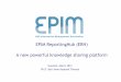EPIM ReportingHub (ERH) A new powerful knowledge sharing ......ERH –Main Objectives Shall receive drilling and production reports from operators on the NCS, validate, store and send