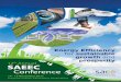 Energy Efficiency for growth and prosperity SAEEC · The SAEE Confederation continues the SAEE commitment to the building of knowledge and capacity within the industry. With that