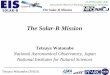 The Solar-B Mission€¦ · Stereo/Solar-BScience Planning Workshop at Turtle Bay Field of View and Pixel Sizes of the Mission Instruments Instrument FOV Pixel Size SOT: Solar Optical