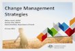 Change Management Strategies - Australian Digital Health Agency · Digital Health Incentive Payment. 4. Prepare your practice for the future • Progressive practices cannot ignore