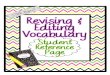 Revising & Editing · PDF file Revising & Editing Vocabulary Student Reference Page A Accurate (adj.) – precise; exact. Achieve (v) – to accomplish a goal. Accomplish (v) – to