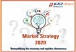 Market Strategy 2020 - ICICI Directcontent.icicidirect.com/mailimages/IDirect_MarketStrategy_2020.pdf · 1 Is the market valuation high and the rally sustainable? Market Strategy