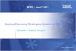 Backup/Recovery Strategies Update for IBM i Presentations/Debbie... · – Backing Up the Entire System – Backing Up System Data – Backing Up User Data – Backing Up Spooled
