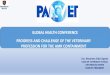 GLOBAL HEALTH CONFERENCE PROGRESS AND CHALLENGE OF … · 5/3/2019  · Monitoring of PANVET Countries Progress on Antimicrobial Resistance (AMR): Country self - assessment questionnaire