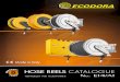 HOSE REELS CATALOGUE - Ecodora · PAINTED STEEL - STAINLESS STEEL AISI 304 from page 28 to 31 HOSE REEL SERIES 440 - 4440 ABS from page 24 to 27 HOSE REEL SERIES 560 PAINTED STEEL