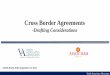 Cross Border Agreements - ASSOCHAM · as to obtain benefits from it However, the term ‘joint control’is defined differently under Indian Accounting Standard 31-Interests in Joint