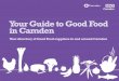 Your Guide to Good Food in Camden - sustainweb.org · This directory has details of suppliers, wholesalers, foodservice providers and farms from in and around Camden who can supply