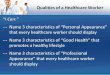 Name 3 characteristics of “Personal Appearance”shelleywestwood.weebly.com/uploads/2/4/1/6/... · --- Name 3 characteristics of “Personal Appearance” that every healthcare