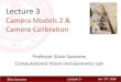 lecture3 camera calibrationweb.stanford.edu/class/cs231a/lectures/lecture3_camera_calibration.pdfSilvio Savarese Lecture 3 - Jan 17th, 2018 •Recap of camera models •Camera calibration