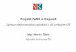 Projekt NAKI e-Depositrepozitar.techlib.cz/record/946/files/idr-946_1.pdf · Elektronické knihy • vývoj počtu e-knih ohlášených Agentuře ISN (údaje z databáze NK ČR):