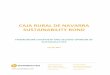 CAJA RURAL DE NAVARRA SUSTAINABILITY BOND Rural... · 2016-11-22 · CAJA RURAL DE NAVARRA SUSTAINABILITY BOND FRAMEWORK OVERVIEW AND SECOND ... Welfare Fund. These priorities include