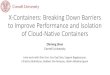X-Containers: Breaking Down Barriers to Improve ...delimitrou/slides/... · Linux Kernel namespaces cgroups SELinux Container Shared kernel attack s s surface and TCB Not allowed
