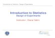 Introduction to Statistics - Petra Christian Universityfaculty.petra.ac.id/halim/index_files/Stat1/Chapter1.pdfIntroduction to Statistics : Design of Experiments This illustrates the
