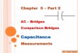 AC Bridges Comparison Bridges - خضوري · For AC-bridges, the null-condition is only valid if V a and V b are equal in amplitude and also same in-phase. * First balance condition