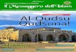 Periodico di studi islamici Al-Qudsu ... · Tāghūt (l’idolo) e crede in Allàh ha afferrato il sostegno sicuro, in cui non c’è incrinatura. E Allàh è Audiente e Sciente.(256)