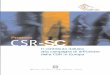 -SC CSR -SC Progetto -SC · 2005-09-30 · Il Progetto CSR-SC Il contributo italiano alla campagna di diffusione della CSR in Europa Prefazione 3 1. Una strategia europea per promuovere