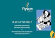 To DBT or not DBT?! - elysiumhealthcare.co.uk · Outcomes – Pre-DBT to DBT • Averagestay on Isla Ward= 69 days*(*based on the entirecohort of patients transferred from Isla to