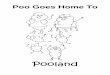 Poo Goes Home… · incarnation of ‘Poo’ is ‘Sneaky Poo’ (see Heins & Ritchieor Williams & Wright). However, the complexity of these stories makes them unsuitable for very