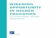 WIDENING OPPORTUNITY IN HIGHER EDUCATION€¦ · Widening opportunity in the higher education context 6 Defining and contextualising graduate success 10 Characterisation of socio-economic