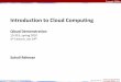 Introduction to Cloud Computingmsakr/15319-s10/lectures/QloudDemo.pdf15-319 Introduction to Cloud Computing Introduction to Cloud Computing ... In Hadoop MapReduce, one node is designated