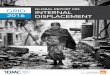 GRID Global RepoRt oN INteRNal 2016 DISplaCeMeNt · Yemen, Zimbabwe for displacement data and analysis IDMC also extends its thanks to those governments that provided up-to-date and