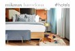 cataleg hotels mikmax MAIL · 2020-05-08 · We are staying in menorca and the hotel we are staying at has your bedsheets. They are the best we have ever slept in! R.K. - London We