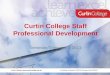 Curtin College Staff Professional Developmentlearningandteaching-navitas.com/wp-content/uploads/2014/07/Acad… · Curtin College | A member of Navitas | CRICOS Provider Code 02042G