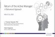 Return of the Active Manager - AthenaInvest€¦ · Phantastic Objects. BEHAVIORAL WEALTH ADVISOR Return of the Active Manager 14. Creating High-Confidence Outcomes ... Risk is leaving