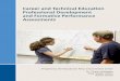 Career and Technical Education Professional Development ... · a professional development website, edWeb. net, to upload their ideas for performance assessments. This shared platform
