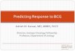 Predicting Response to BCG · Slide: Albert ML, Pasteur Institute . Can the inflammatory response of patients predict response to BCG? Can immune response biomarkers to identify optimal
