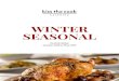 WINTER SEASONAL - Kiss the Cook Catering · Deconstructed Beef Wellington Herb crusted tenderloin, roasted bone marrow puff pastry, mushroom duxelle, fingerlings, demi glace Braised