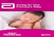 Caring for Your Premature Baby - Abbott Nutritionstatic.abbottnutrition.com/cms-prod/similac.ca/img/...A baby who developed in his mother’s womb for only 6 to 8 months shouldn’t