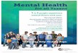 Mental Health for all Texans - Texas Health and Human ... · Mental Health. for all Texans. 1. in . 5. people experience mental illness each year. You are not alone. Mental health