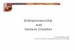Entrepreneurship and Venture Creationjzelek/teaching/syde361/cbet-spark...•Before you can identify critical success factors, you need to have an idea of what you are trying to accomplish