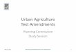Urban Agriculture Text Amendments - tucsonaz.gov · regarding urban agriculture animals from Chapter Four • Removed new provisions on urban agriculture animals from Chapter Four