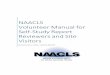 NAACLS Volunteer Manual for Self-Study Reviewers and Site … · 2020-06-29 · NAACLS Volunteer Manual 6 . Dear Colleague: Thank you for your willingness to serve higher education
