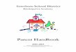 Parent Handbook€¦ · Report cards will be issued three times a year. In December and March you will receive your child’s report card and have a parent-teacher conference. Parents