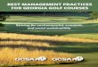 BEST MANAGEMENT PRACTICES FOR GEORGIA GOLF …1 ACKNOWLEDGEMENTS The development of the Best Management Practices for Georgia Golf Courses was made possible by superintendents in the