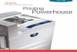 black-and-white laser printer Printing Powerhouse · Laser Product; EMC Directive 89/336/EEC, EN 55022 Class B, EN 55024; CB Report – IEC 60950 and IEC 60825-1 Class 1 Laser Product