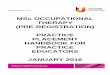 MSc OCCUPATIONAL THERAPY (PRE-REGISTRATION) PRACTICE ... Practi… · 2.1 Location and Selection of Placements 4 2.2 Preparation for Practice Placements 5 2.3 Practice Placement Tutorials
