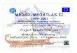medar mama2002.ppt [Read-Only]€¦ · 28/02/02 4 Project History and International Context UNESCO/IOC/IODE Î1988: Global Sea Surface Temperature Salinity Pilot Project (GTSPP) launched
