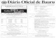 DIÁRIO OFICIAL DE BAURU 1 Diário Oficial de Bauru · MARCOS ROBERTO DA COSTA GARCIA SECRETÁRIO DE ECONOMIA E FINANÇAS Registrado no Departamento de Comunicação e Documentação