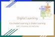 Digital Learning - cfo-pso.org.ph · Build, Engage, Sustain, Transform: Towards Digital Citizenship A digital citizen refers to a person utilizing information technology (IT) in order