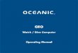 GEO - Oceanic Worldwide · The GEO checks for an External Access request once every second while in the Watch Main Time. Checks are not made if the unit is wet. For a connection to