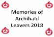 Memories of Archibald Leavers 2018 · My favourite memory from Archibald was when me and ruby climbed the Jacob’s ladder in Hawkirst although my favourite memory was when me and