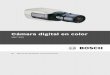 Cámara digital en color · Cámara digital en color Índice | es 3 Bosch Security Systems Manual de Instalación y Funcionamiento AM18-Q0603 | v1.0 | 2011.04 Índice 1Seguridad 5